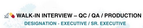 Sekhmet Pharmaventures – Walk-In Interview for QC / QA / Production (Executive & Sr. Executive) on 17th September 2025 – 4th October 2025