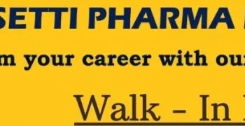 Mallisetti Pharma Labs Pvt Ltd – Walk-In Interview on 05th October 2025