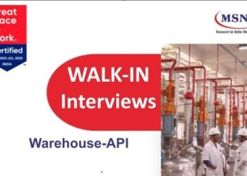 MSN Laboratories – Walk-In Interviews for Warehouse-API Department on 31st October 2025 & 1st November 2025