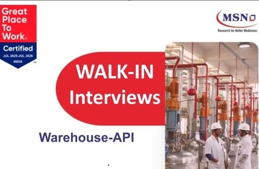 MSN Laboratories – Walk-In Interviews for Warehouse-API Department on 31st October 2025 & 1st November 2025