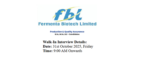 Fermenta Biotech Ltd – Walk-In Interviews on 31st October 2025