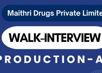 Maithri Drugs Private Limited – Walk-In Interview for Freshers on 11th October 2025