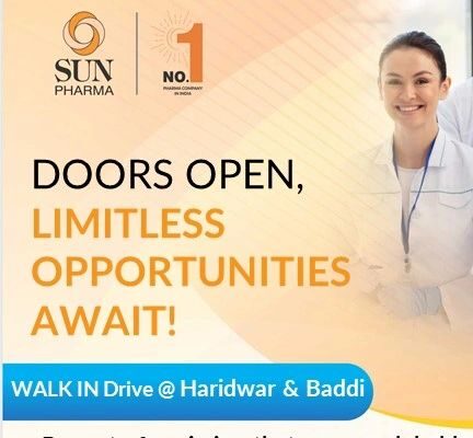 Sun Pharma – Walk-In Drive at Haridwar & Baddi