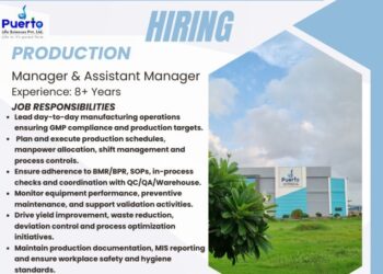 Puerto Life Sciences Pvt Ltd – Hiring for Manager & Assistant Manager Production || Apply Now