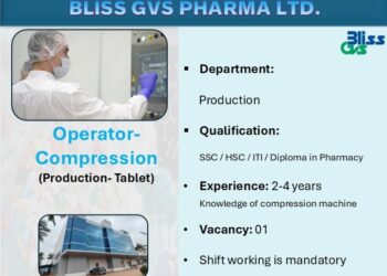 Bliss GVS Pharma Ltd – Hiring for Operator (Compression – Tablet Production) ||
