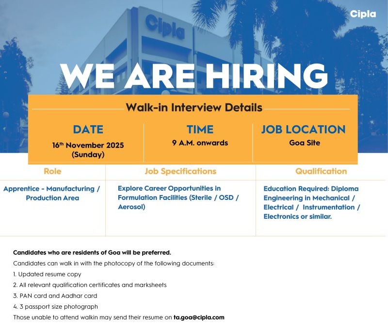 Cipla Ltd. – Walk-In Interview for Apprentice (Manufacturing / Production Area) at Goa on 16th November 2025