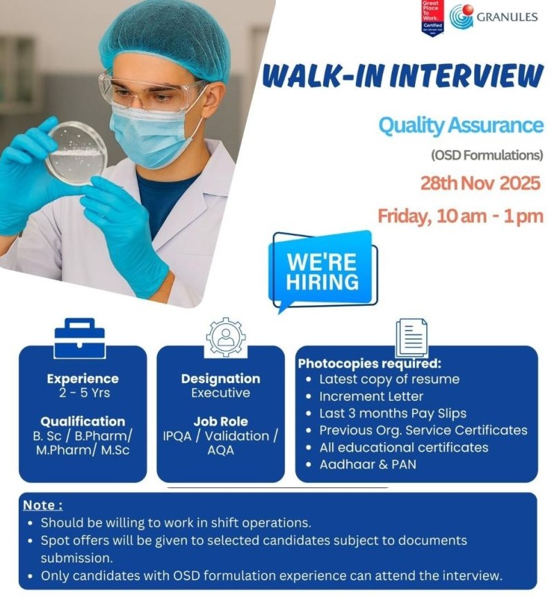 Granules India Ltd – Walk-In Interview for Quality Assurance (OSD Formulations) on 28th November 2025
