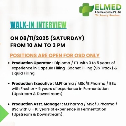 Elmed Life Sciences Pvt. Ltd. – Walk-In Interview for OSD Production Department on 8th November 2025
