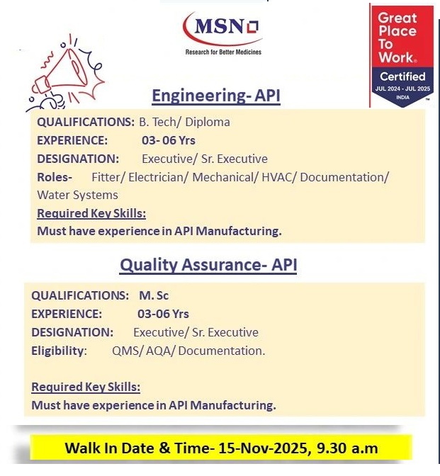 MSN Laboratories – Walk-In Interview for API Manufacturing Departments on 15th November 2025