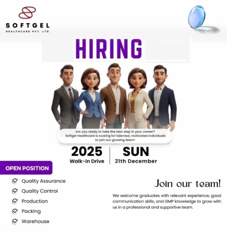 Softgel Healthcare Pvt. Ltd. Walk-In Drive for QA, QC, Production, Packing & Warehouse on 21st December 2025