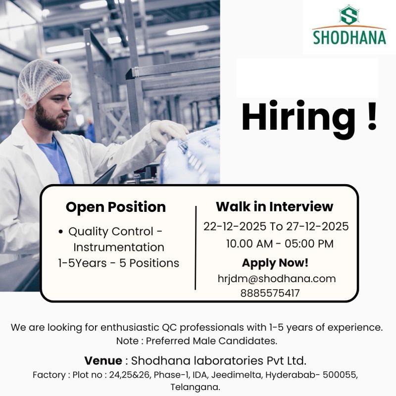 Shodhana Laboratories Pvt. Ltd – Walk-In Interview For Quality Control Instrumentation on 22 to 27 December 2025