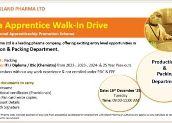 Gland Pharma Ltd – Walk-In Interview For Apprentice (Production & Packing) on 16 December 2025