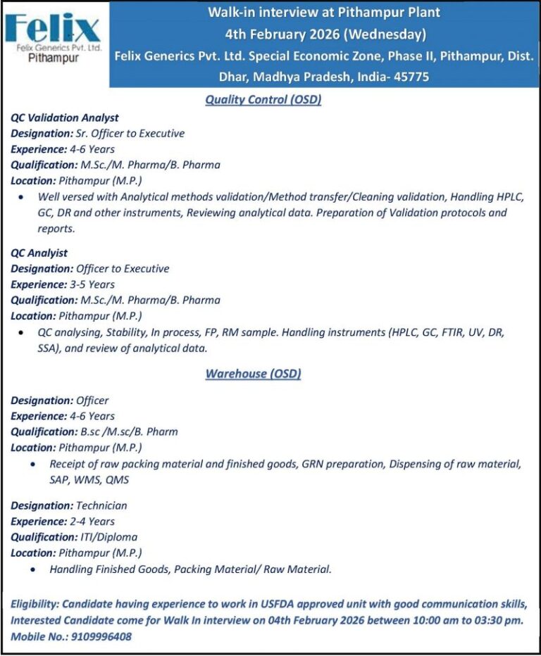 Felix Generics Pvt. Ltd – Walk-In Interview For Quality Control & Warehouse (OSD) on 04 February 2026