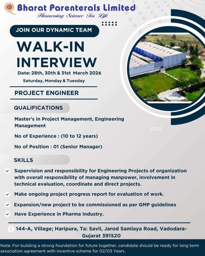 Bharat Parenterals Limited – Walk-In Interview For Project Engineer on 28th, 30th & 31st March 2026