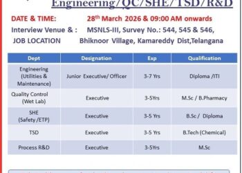 MSN Laboratories – Walk-In Interview For Multiple Departments on 28 March 2026