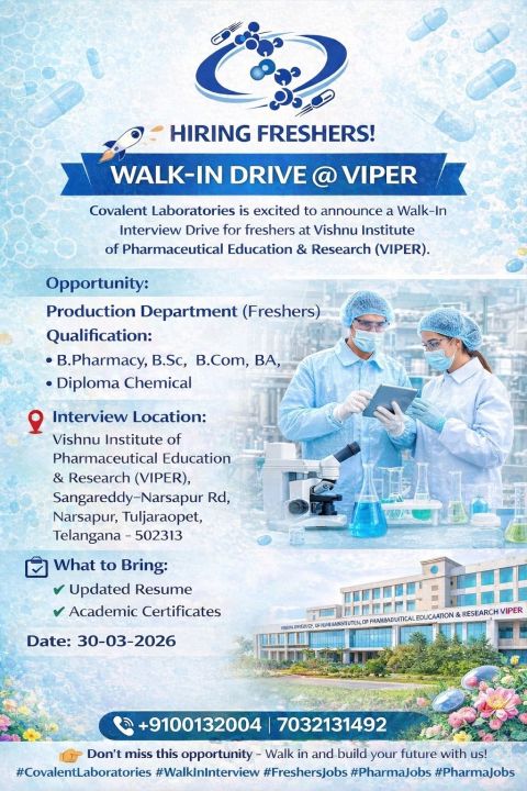 Covalent Laboratories – Walk-In Interview For Production Department on 30 March 2026